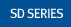 SD SERIES
