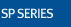 SP SERIES